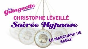 Lire la suite à propos de l’article Le samedi 22 janvier dîner spectacle hypnose avec Christophe Léveillé