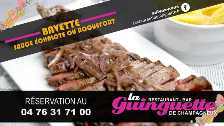 bavette à l'echalote ou sauce roquefort au restaurant bar la guinguette de champagneux
