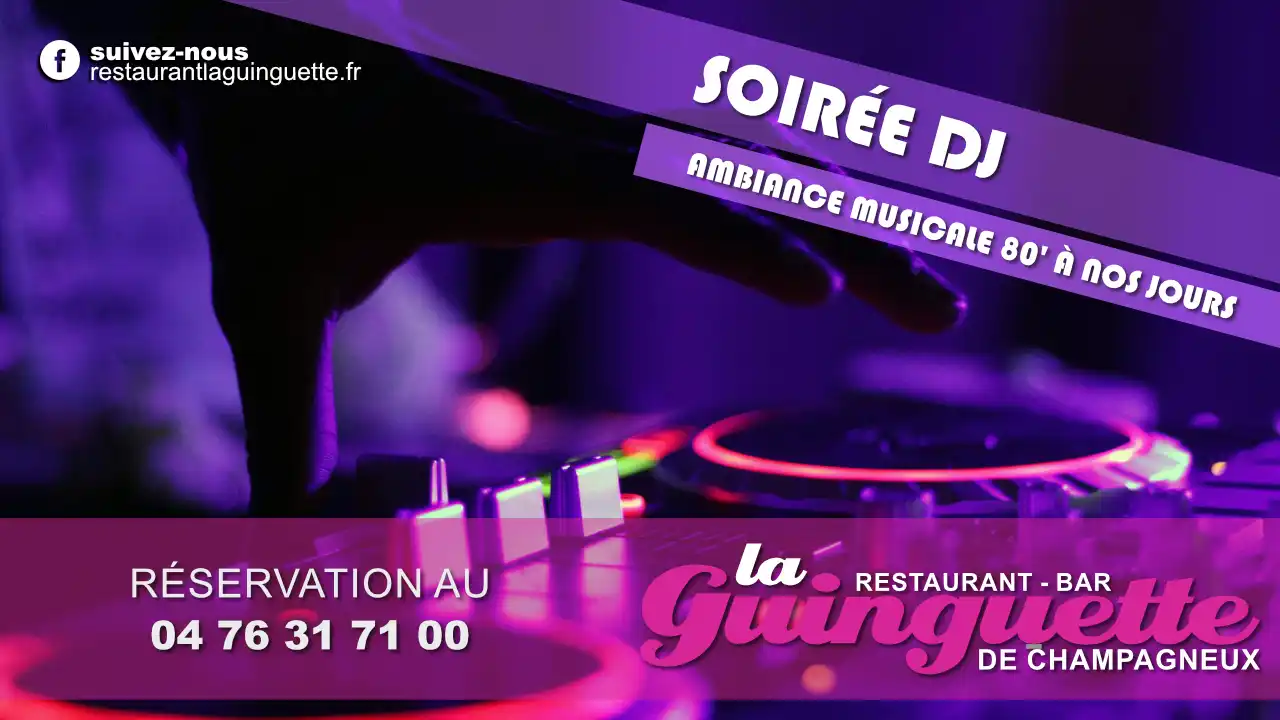 You are currently viewing Soirée DJ restaurant bar la Guinguette de Champagneux