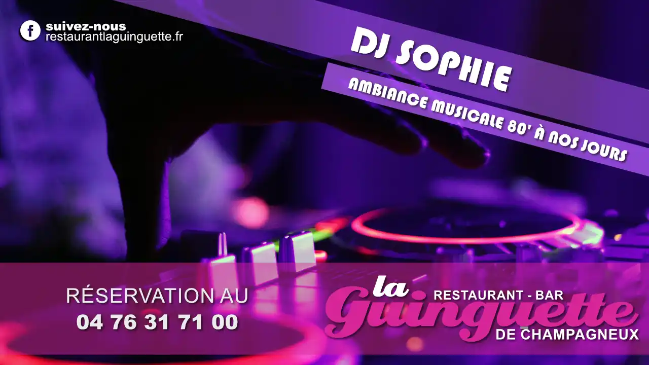 You are currently viewing Dj Sophie au restaurant – bar la Guinguette à Champagneux