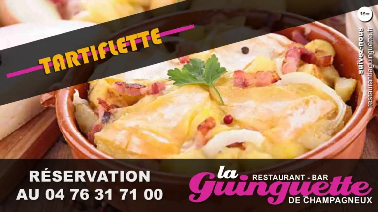 tartiflette au restaurant bar la guinguette de champagneux