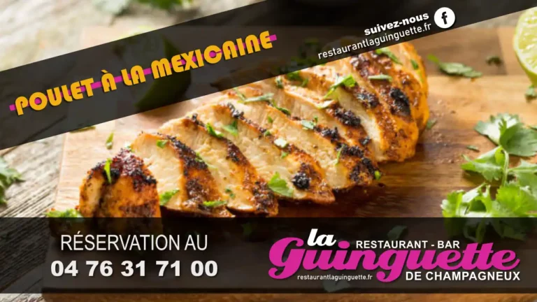 Poulet à la Mexicaine au Restaurant Bar La Guinguette de Champagneux
