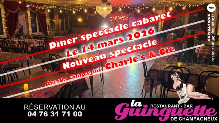 Cabaret Charle's & CIE au restaurant bar la guinguette de champagneux.