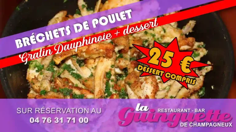 Bréchets de poulet avec gratin Dauphinois au restaurant - bar, la Guinguette de Champagneux en Savoie